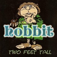Hobbit - Two Feet Tall (1979-1983)(Compilation) (1999)
