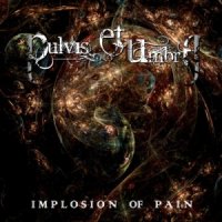 Pulvis Et Umbra - Implosion Of Pain (2014)