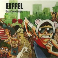 Eiffel - Foule Monstre (2012)