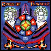 Cries Of Tammuz - Dumuzi Awakens (1996)