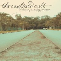 The Caulfield Cult - Leaving Cemetery Junction (2011)