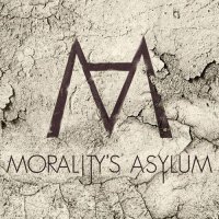 Morality\'s Asylum - Morality\'s Asylum (2016)