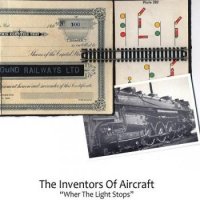 The Inventors Of Aircraft - Where The Light Stops (2013)