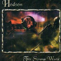 Hodson - The Strange World (2004)