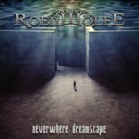 Project: Roenwolfe - Neverwhere Dreamscape (2013)