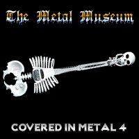 VA - Metal Museum - Covered in Metal 4 (2006)