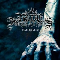 Rude Forefathers - Hate In Veins (2010)