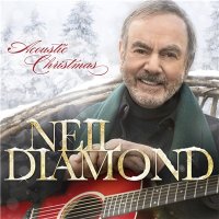Neil Diamond - Acoustic Christmas (2016)  Lossless
