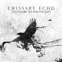 Emissary Echo - Erasing the Negatives (2015)