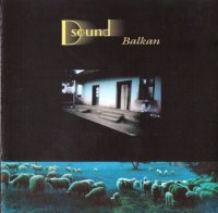 D Sound - Balkan (2004)