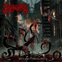 Spilling Entrails - Humanity\'s Final Hour (2015)  Lossless