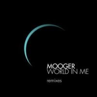 mOOger! - World In Me Remixes (2011)