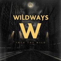 Wildways - Into the Wild (2016)