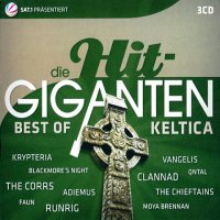 VA - Die Hit-Giganten: Best of Keltica (3CD) (2015)
