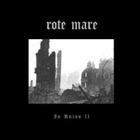 Rote Mare - In Ruins (2008)