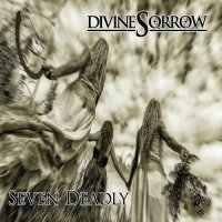 Divine Sorrow - Seven Deadly (2014)