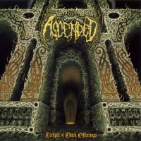 Ascended - Temple Of Dark Offerings (2009)