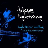 Lightnin\' Willie and the Poorboys - Blue Lightning (2016)