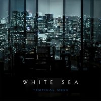 White Sea - Tropical Odds (2017)  Lossless