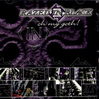 Razed In Black - Oh My Goth! (1999)