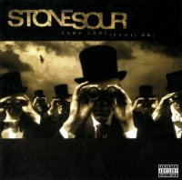 Stone Sour - Come What (ever) May (2006)  Lossless