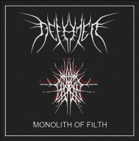 Defamer - Monolith Of Filth (2014)