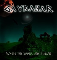 Gavranar - Where The Winds Are Clawed (2013)