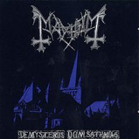 Mayhem - De Mysteriis Dom Sathanas (Reissue, Repress 2006) (1994)  Lossless