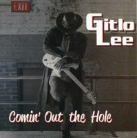 Gitlo Lee - Coming Outta the Hole (2012)  Lossless