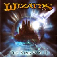 Wizards - The Kingdom II (2005)