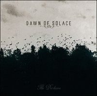 Dawn of Solace - The Darkness (2006)