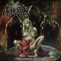 Acheron - Rebirth: Metamorphosing into Godhood (2003)