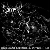 Sacristy - Masters Of Baphometic Devastation (2007)