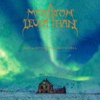 Megaton Leviathan - Past 21: Beyond The Arctic Cell (2014)