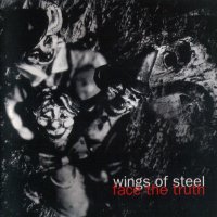 Wings Of Steel - Face The Truth (1995)