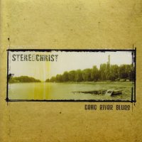 Stereochrist - Dead River Blues (2014)