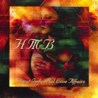 HMB - Great Industrial Love Affairs (2001)