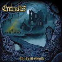 Entrails - The Tomb Awaits (2011)