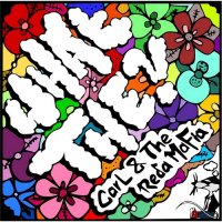 Carl & The Reda Mafia - What the ?! (2016)