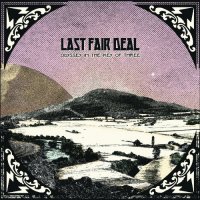 Last Fair Deal - Odyssey In The Key Of Three (2016)