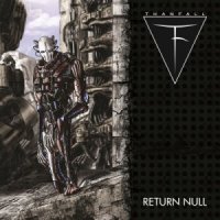 Thanfall - Return Null (2012)