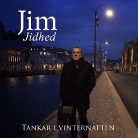 Jim Jidhed (Alien) - Tankar I Vinternatten (2015)