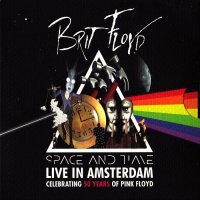 Brit Floyd - Space And Time Live In Amsterdam (2016)