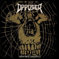 Opposer - Remember The Past (2013)  Lossless