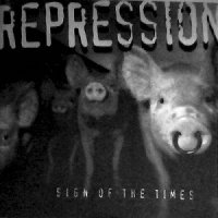 Repression - Sign Of The Times (1996)