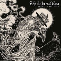 The Infernal Sea - The Great Mortality (2016)