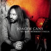 Joacim Cans - Nu Kan Mörkret Falla (2013)