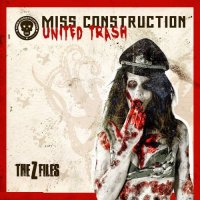 Miss Construction - United Trash - The Z Files (2013)