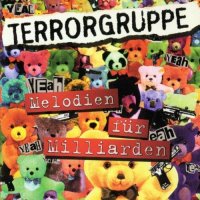 Terrorgruppe - Melodien für Milliarden (1996)