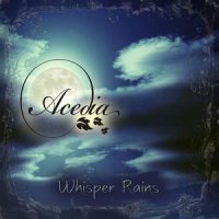 Acedia - Whisper Rains (2010)